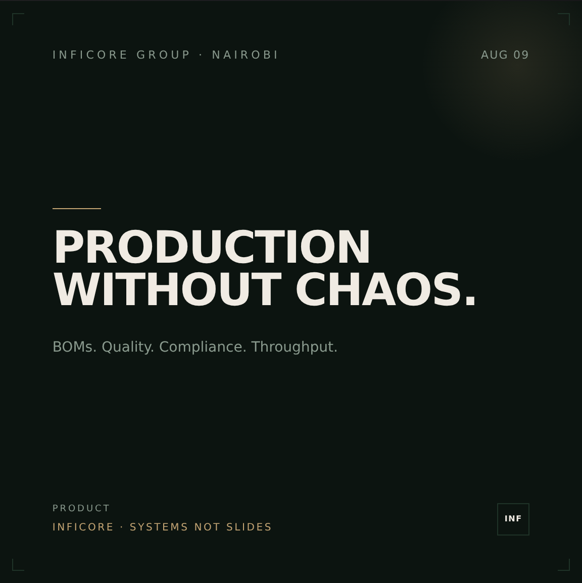 PRODUCTION WITHOUT CHAOS.